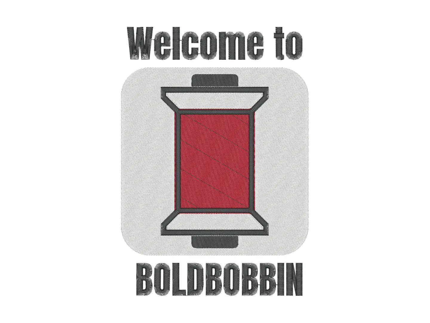 The words Welcome to Boldbobbin above the Boldbobbin spool logo, the whole design rendered as embroidery stitches.