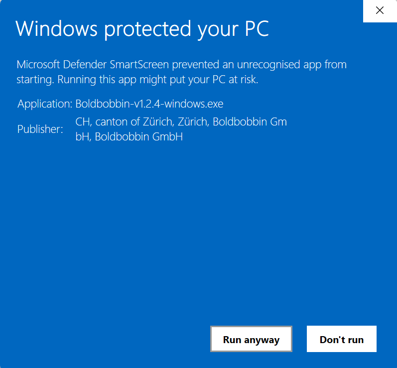 The same blue dialog, now expanded to show Application: Boldbobbin-v1.2.4-windows.exe and Publisher: CH, canton of Zürich, Zürich, Boldbobbin GmbH, with a Run anyway button next to Don't run.